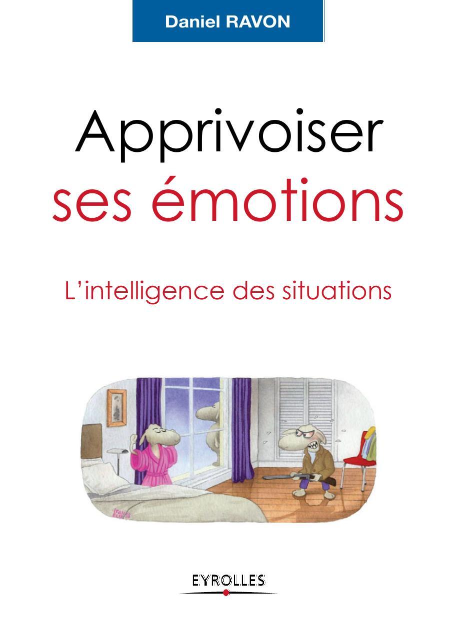 Apprivoiser ses émotions