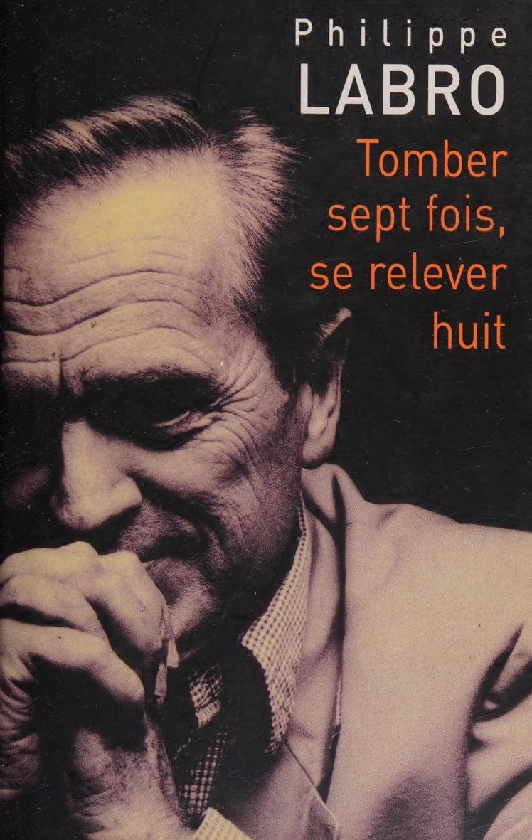 Tomber sept fois, se relever huit