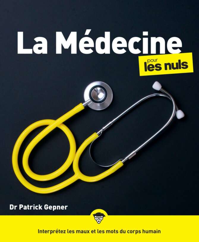 La Médecine pour les Nuls